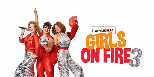 Girls On Fire 3 — muziek in Spijkenisse